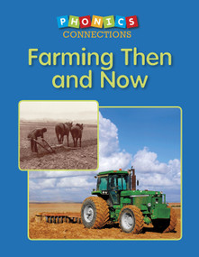 Farming Then and Now - 9781496600042 by Carol K. Lindeen, 9781496600042