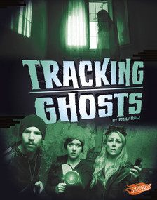 Tracking Ghosts by Emily Raij, 9781491440780