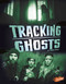 Tracking Ghosts by Emily Raij, 9781491440780