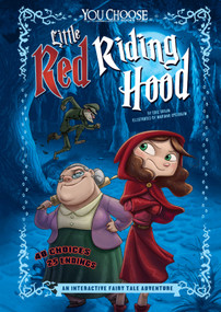 Little Red Riding Hood (An Interactive Fairy Tale Adventure) by Eric Braun, Mariano Epelbaum, 9781491458563