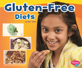 Gluten-Free Diets - 9781491465820 by Gail Saunders-Smith, Mari Schuh, 9781491465820