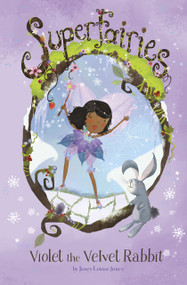 Violet the Velvet Rabbit - 9781479586486 by Janey Louise Jones, Jennie Poh, 9781479586486