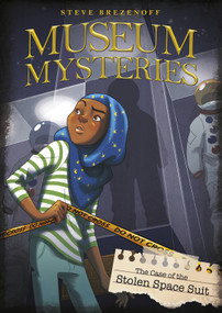 The Case of the Stolen Space Suit - 9781496525208 by Steve Brezenoff, Lisa K. Weber, 9781496525208