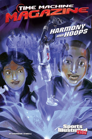 Harmony and Hoops by Brandon Terrell, Eduardo Garcia, Iman Max, 9781496525963