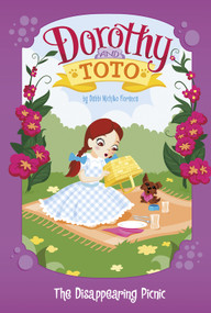 Dorothy and Toto The Disappearing Picnic - 9781479587087 by Debbi Michiko Florence, Monika Roe, 9781479587087
