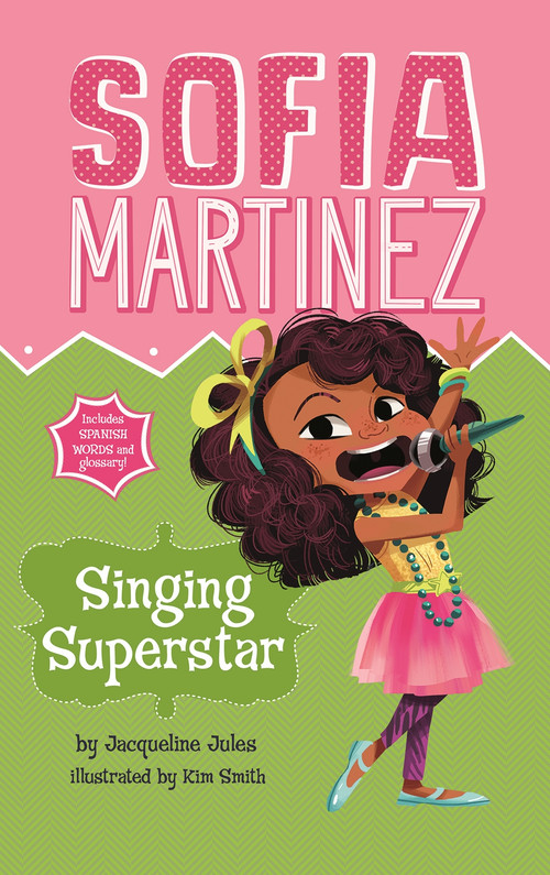 Singing Superstar by Jacqueline Jules, Kim Smith, 9781479587162