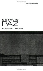 Early Poems 1935-1955 by Octavio Paz, Muriel Rukeyser, 9780811204781