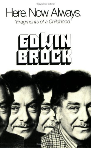 Here. Now. Always. (Memoir) by Edwin Brock, 9780811206396