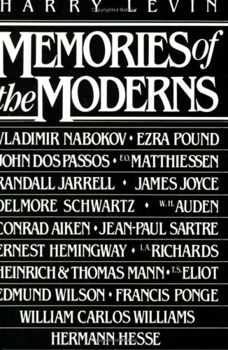 Memories of the Moderns (Critical essays) - 9780811208420 by Harry Levin, 9780811208420