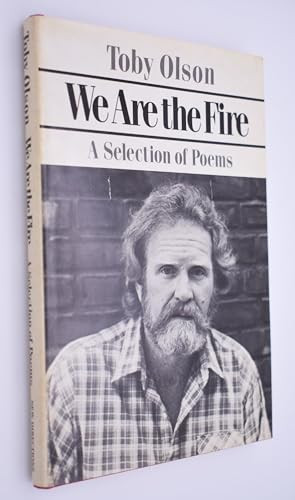 We Are the Fire: Poetry by Toby Olson, 9780811209137