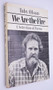 We Are the Fire: Poetry by Toby Olson, 9780811209137