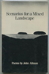 Scenarios for a Mixed Landscape: Poetry by John Allman, 9780811209892