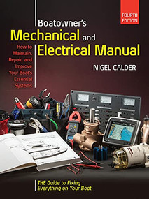 Boatowners Mechanical and Electrical Manual 4/E by Nigel Calder, 9780071790338