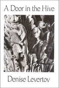 A Door in the Hive (Poems) by Denise Levertov, 9780811211192