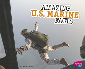 Amazing U.S. Marine Facts - 9781515709862 by Mandy R. Marx, 9781515709862