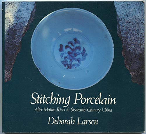 Stitching Porcelain: Poetry by Deborah Larsen, 9780811211611