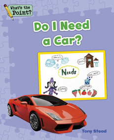 Do I Need a Car? by Capstone Classroom, Tony Stead, 9781496607492