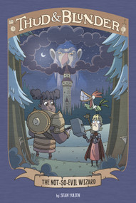 The Not-so-Evil Wizard by Sean Tulien, Pol Cunyat, 9781496532213