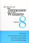 The Theatre of Tennessee Williams Volume VIII (Vieux Carré, A Lovely Summer for Creve Coeur, Clothes for a Summer Hotel, The Red Devil Battery Sign) by Tennessee Williams, 9780811212014