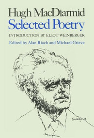 Selected Poems - 9780811212489 by Michael Grieve, Hugh MacDiarmid, Alan Riach, 9780811212489