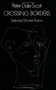 Crossing Borders (Selected Shorter Poems) by Peter Dale Scott, 9780811212847