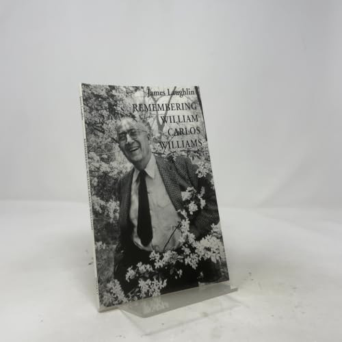Remembering William Carlos Williams by James Laughlin, 9780811213073