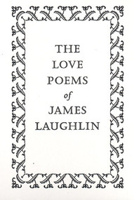 The Love Poems of James Laughlin by James Laughlin, 9780811213875