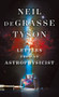 Letters from an Astrophysicist by Neil deGrasse Tyson, 9781324003311