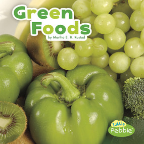 Green Foods - 9781515723769 by Martha E. H. Rustad, 9781515723769
