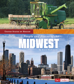 People and Places of the Midwest by Kassandra Radomski, 9781515724407