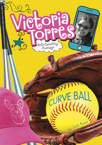 Curveball - 9781496538185 by Julie Bowe, 9781496538185