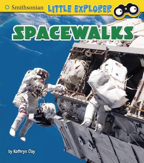 Spacewalks by Kathryn Clay, 9781515736585