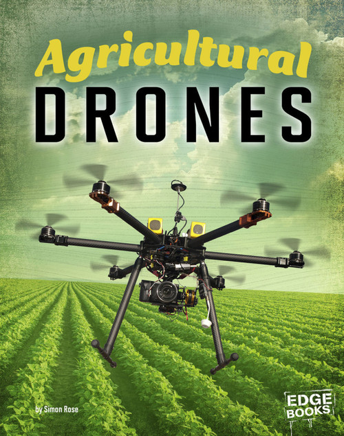 Agricultural Drones - 9781515737759 by Simon Rose, 9781515737759