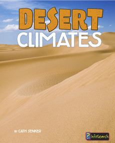 Desert Climates by Cath Senker, 9781484637814