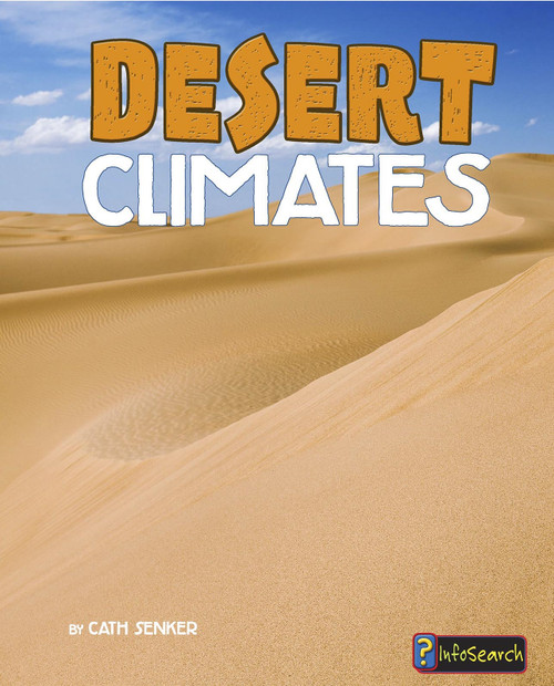 Desert Climates by Cath Senker, 9781484637814