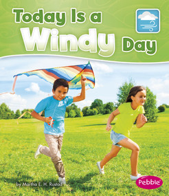 Today is a Windy Day by Martha E. H. Rustad, 9781496609458