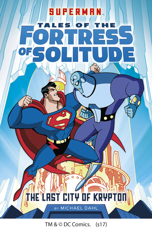 The Last City of Krypton by Michael Dahl, Tim Levins, Luciano Vecchio, 9781496543943