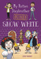 My Rotten Stepbrother Ruined Snow White by Jerry Mahoney, Aleksei Bitskoff, 9781496544636