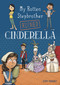 My Rotten Stepbrother Ruined Cinderella by Jerry Mahoney, Aleksei Bitskoff, 9781496544667