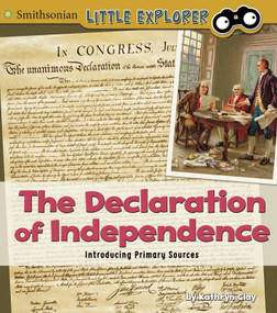 The Declaration of Independence (Introducing Primary Sources) by Kathryn Clay, 9781515763550