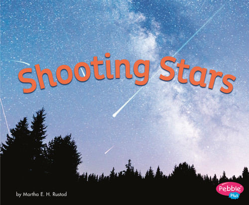 Shooting Stars by Martha E. H. Rustad, 9781515767527