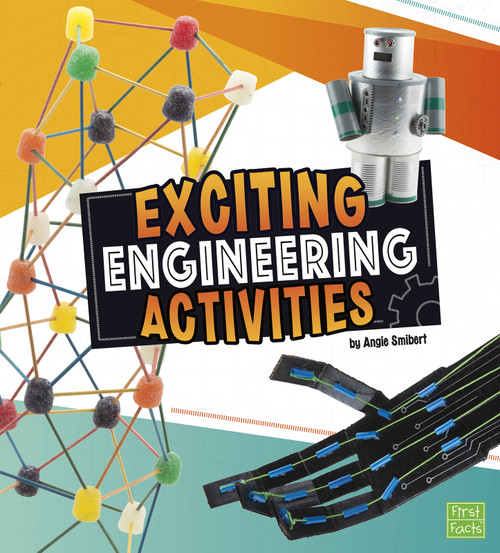 Exciting Engineering Activities by Angie Smibert, 9781515768845