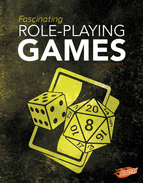 Fascinating Role-Playing Games by Lori Polydoros, 9781515773511
