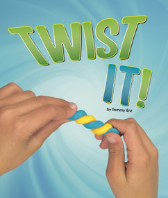 Twist It! by Tammy Enz, 9781484640968