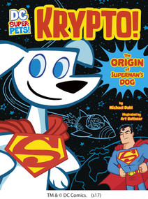 Krypto (The Origin of Superman's Dog) by Michael Dahl, Art Baltazar, 9781496551399