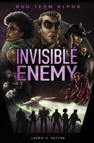 Invisible Enemy by Laurie S. Sutton, James Nathan, 9781496551849