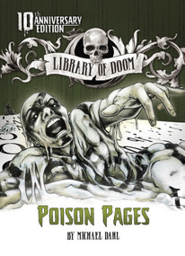 Poison Pages (10th Anniversary Edition) by Michael Dahl, Martin Blanco, 9781496555274