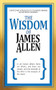The Wisdom of James Allen by James Allen, Mitch Horowitz, 9781722501488