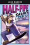 Half-Pipe Panic by Berenice Muniz, Fernando Cano, Jake Maddox, 9781496560445