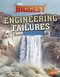 The Biggest Engineering Failures by Connie Colwell Miller, 9781515799900